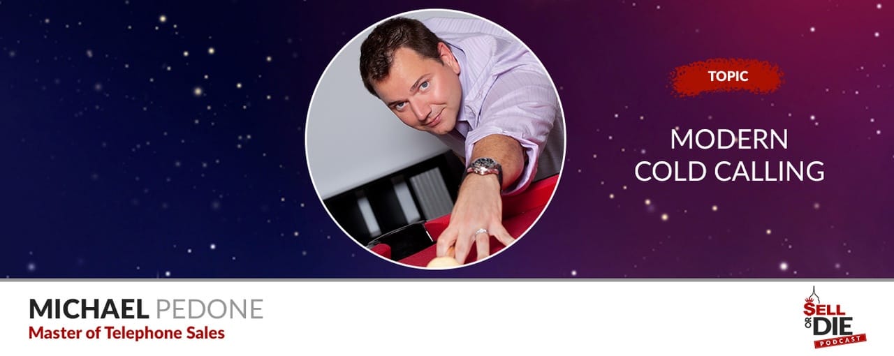 new school cold calling with michael pedone cold calling