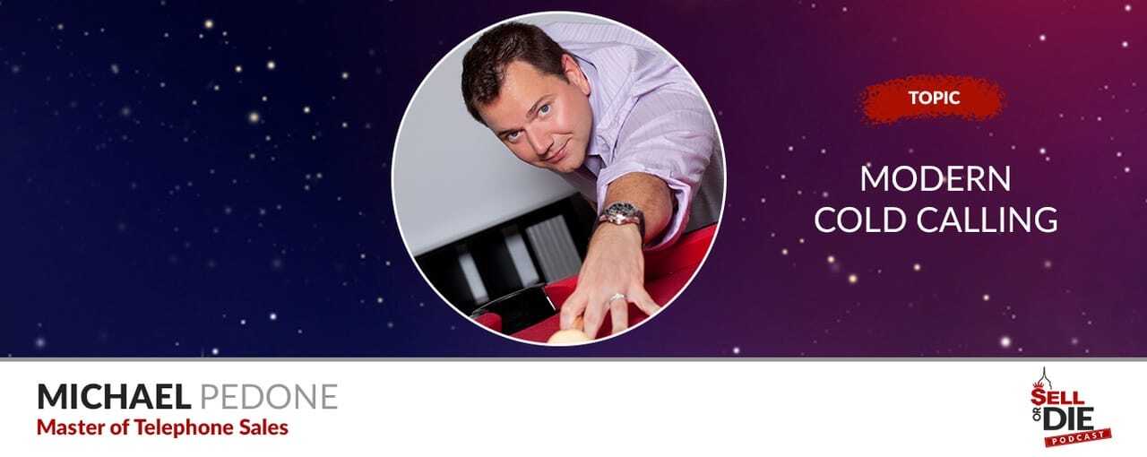 New School Cold Calling with Michael Pedone